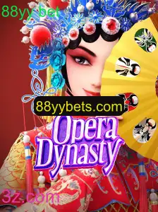 OperaDynasty: Mergulhando nos Encantos do Jogo com 88yy Bet